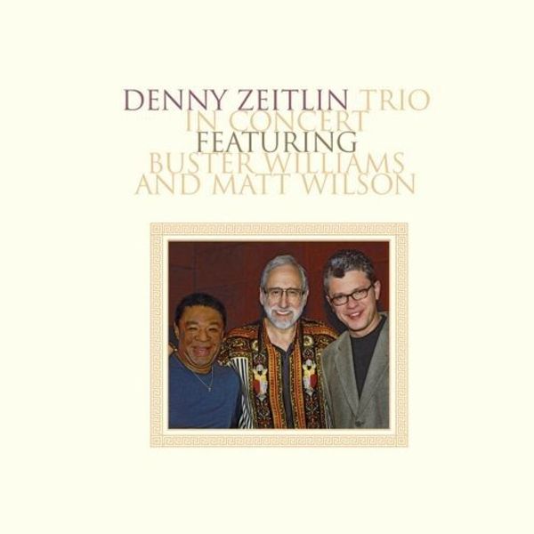 Cover Art for 0016728120623, Denny Zeitlin Trio in Concert Featuring Buster Williams and Matt Wilson by 