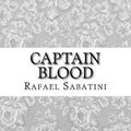 Cover Art for 9781548819002, Captain Blood by Rafael Sabatini