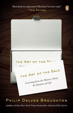 Cover Art for 9780143122760, The Art of the Sale by Philip Delves Broughton