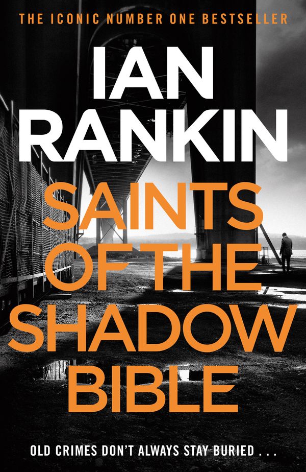 Cover Art for 9781409128847, Saints of the Shadow Bible by Ian Rankin