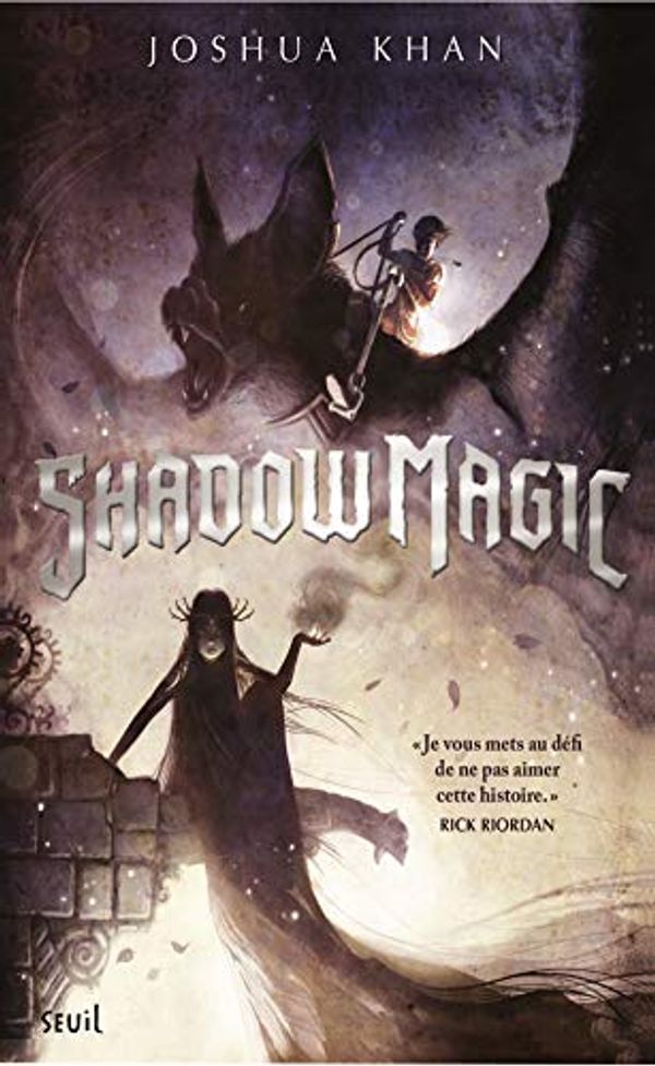 Cover Art for 9791023507225, Shadow Magic - tome 1 (1) (Fiction) by Joshua Khan