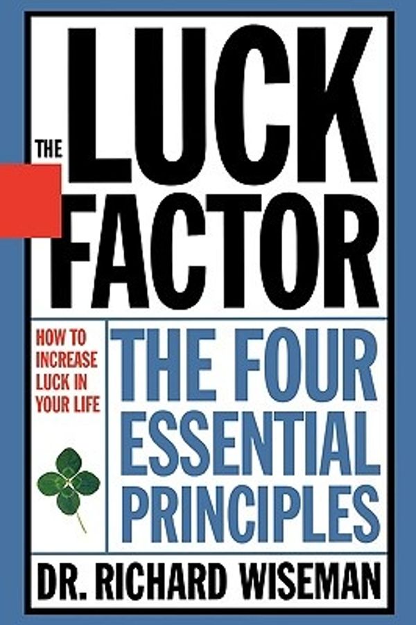 Cover Art for 9781401359416, The Luck Factor by Richard Wiseman