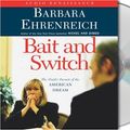 Cover Art for 9781593977290, Bait and Switch by Barbara Ehrenreich