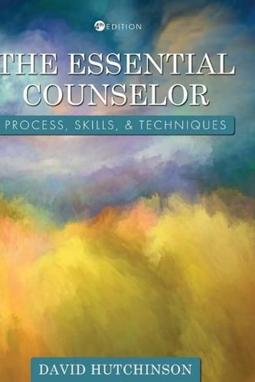 Cover Art for 9781793556790, Essential Counselor: Process, Skills, and Techniques by David Hutchinson