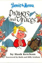 Cover Art for 9780664219932, Dennis the Menace: Prayers and Graces by Hank Ketcham
