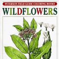 Cover Art for 0046442325226, Wildflowers (Peterson Field Guide Coloring Books) by Roger Tory Peterson; Roger Tory Peterson