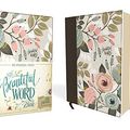Cover Art for 0025986445133, NIV, Beautiful Word Bible, Cloth over Board, Multi-color Floral: 500 Full-Color Illustrated Verses by Zondervan