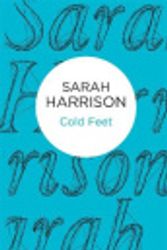 Cover Art for 9781447289845, Cold Feet by Sarah Harrison
