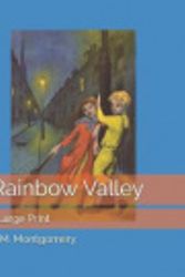 Cover Art for 9781080758876, Rainbow Valley: Large Print by Lucy Maud Montgomery