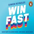 Cover Art for 9781760893262, Win Fast by Siimon Reynolds
