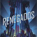 Cover Art for 9789877473834, Renegados by Marissa Meyer