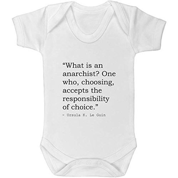 Cover Art for B07Z2QC2LS, Stamp Press 0-3 Month 'What is an anarchist? One who, choosing, accepts the responsibility of choice.' Quote by Ursula K. Le Guin Baby Grow / Bodysuit (GR00049639) by 
