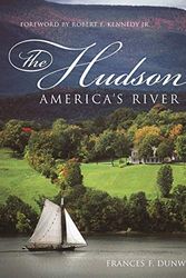 Cover Art for 9780231136402, The Hudson: America’s River by Frances Dunwell, Dunwell Frances F