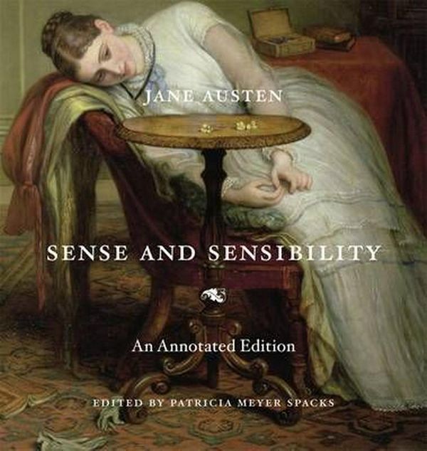 Cover Art for 9780674724556, Sense and Sensibility: An Annotated Edition by Jane Austen