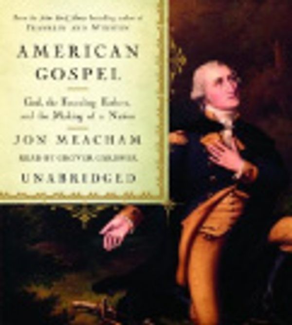 Cover Art for 9780739334379, American Gospel by Jon Meacham