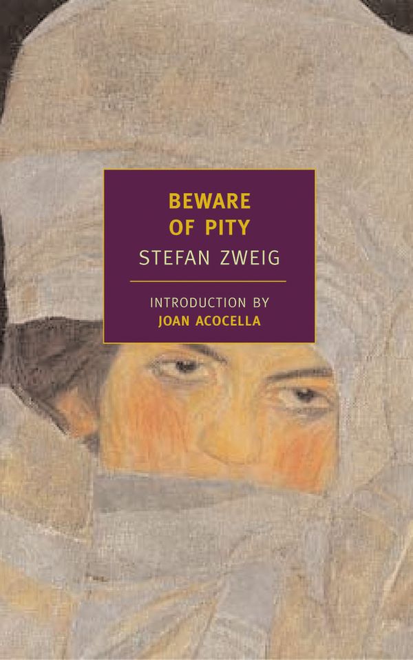Cover Art for 9781590172001, Beware of Pity by Stefan Zweig