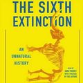 Cover Art for 9781442369450, The Sixth Extinction by Elizabeth Kolbert