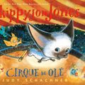 Cover Art for 9780803737822, Skippyjon Jones Cirque de Ole by Judy Schachner