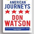 Cover Art for 9781525290954, American Journeys by Don Watson