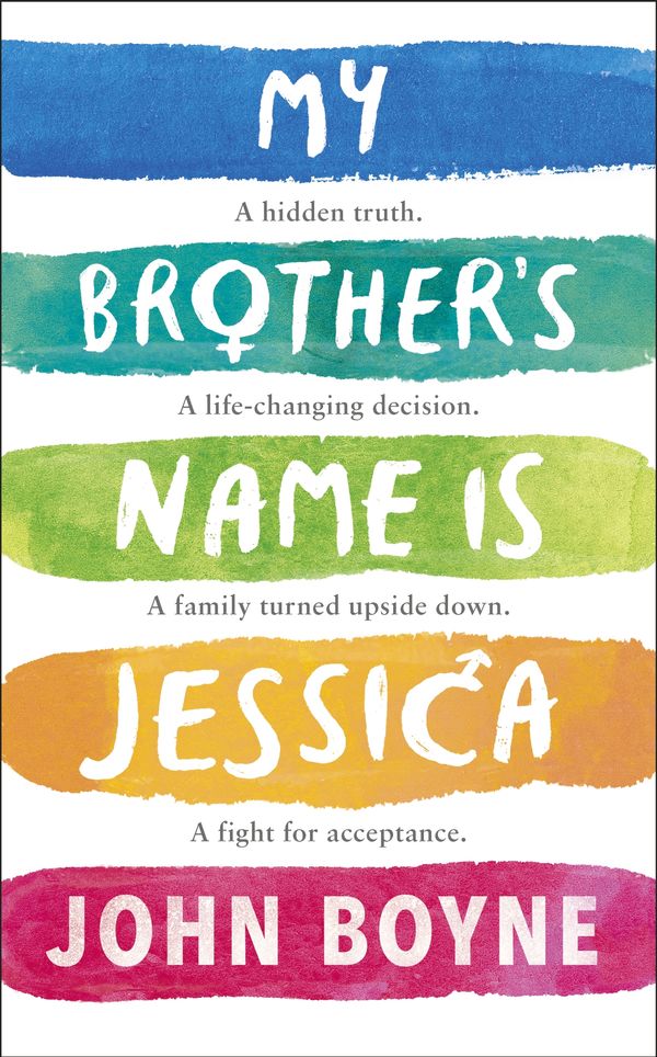 Cover Art for 9780241376133, My Brother's Name is Jessica by John Boyne