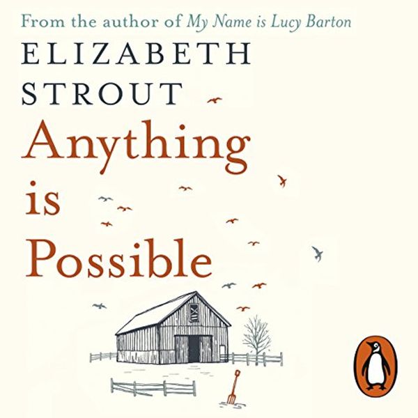 Cover Art for B06XT9FBKJ, Anything Is Possible by Elizabeth Strout