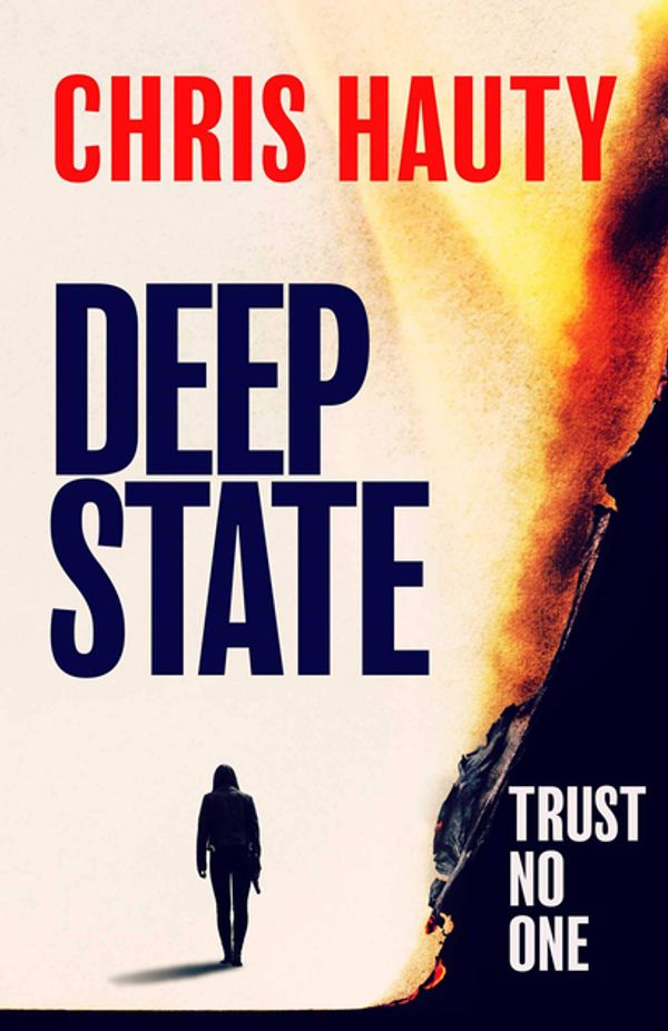 Cover Art for 9781471185601, Deep State by Chris Hauty