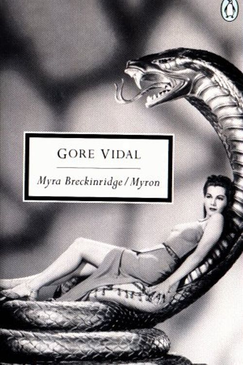 Cover Art for 9780141180281, Myra Breckinridge; Myron by Gore Vidal