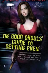 Cover Art for 9780441017041, The Good Ghouls' Guide to Getting Even by Julie Kenner