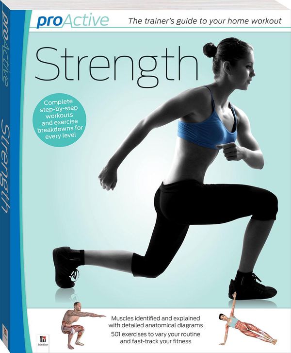 Cover Art for 9781488923074, Proactive: Strength by Hinkler Pty Ltd