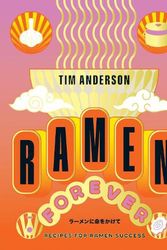 Cover Art for 9781784886608, Forever and Ever, Ramen: A Compendium of Ramen Recipes for Everyone by Tim Anderson