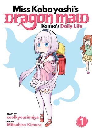 Cover Art for 9781626927513, Miss Kobayashi's Dragon Maid: Kanna's Daily Life Vol. 1 by Coolkyoushinja
