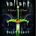 Cover Art for 9780739386231, Valiant by Holly Black