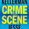 Cover Art for B01N9DYCT2, Crime Scene: A Novel (Clay Edison Book 1) by Jonathan Kellerman, Jesse Kellerman