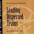 Cover Art for 9781882197811, Leading Dispersed Teams by E.  Michael Kossler