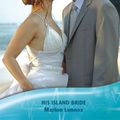 Cover Art for 9780373199181, His Island Bride by Marion Lennox