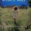 Cover Art for 9781447241799, Wish I May by Justine Picardie