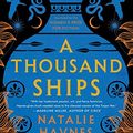 Cover Art for B0894VDYFC, A Thousand Ships: A Novel by Natalie Haynes