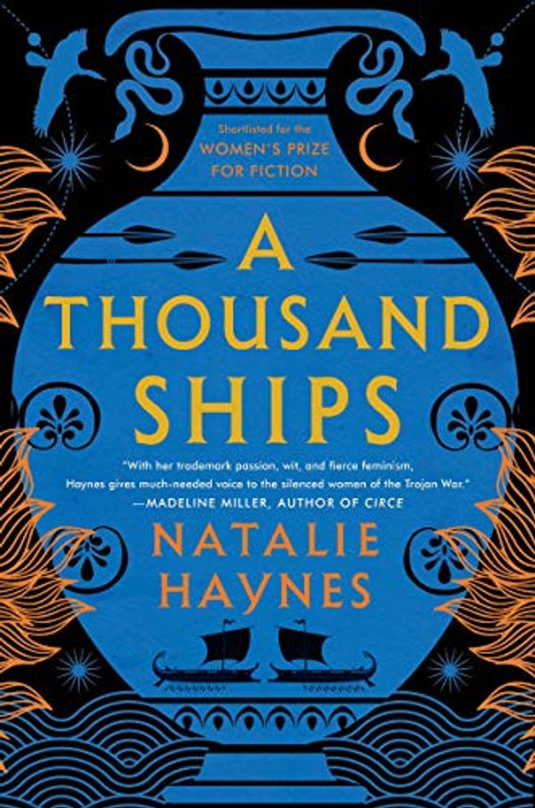 Cover Art for B0894VDYFC, A Thousand Ships: A Novel by Natalie Haynes