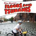 Cover Art for 9781448874385, Floods and Tsunamis by Doreen Gonzales