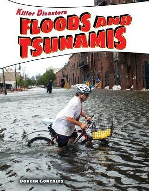 Cover Art for 9781448874385, Floods and Tsunamis by Doreen Gonzales