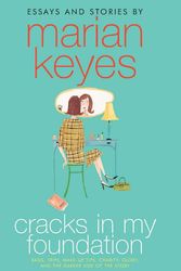 Cover Art for 9780060787035, Cracks in My Foundation by Marian Keyes