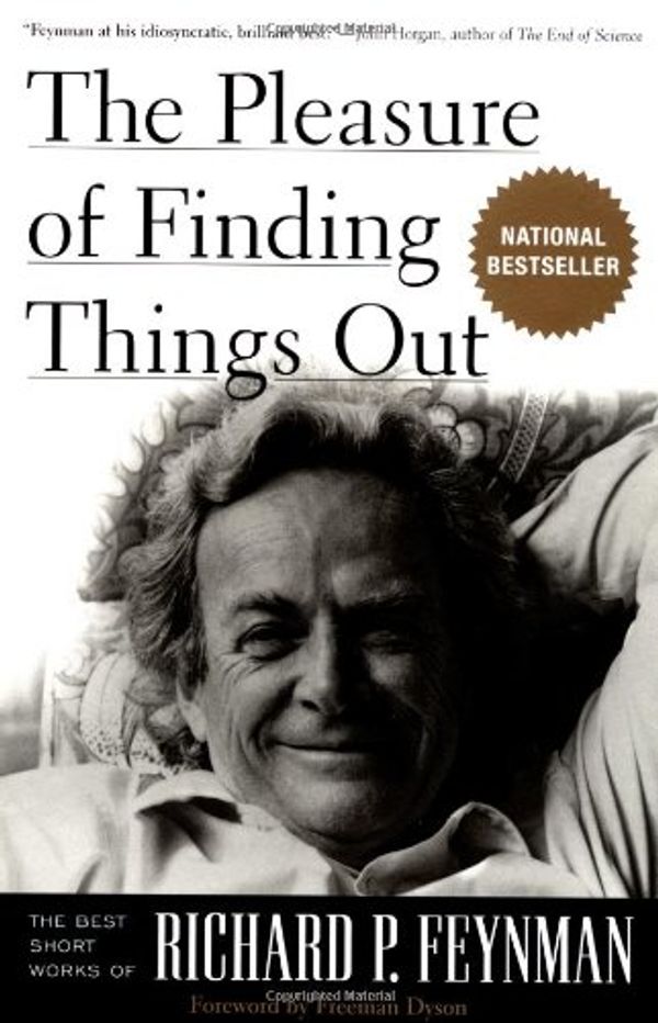 Cover Art for 9780738203492, The Pleasure of Finding Things Out by Richard P. Feynman