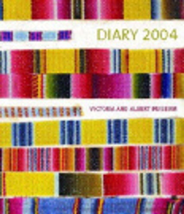 Cover Art for 9780711221758, The Victoria and Albert Museum Desk Diary 2003: Textiles from the British Galleries 1500-1900 by Victoria and Albert Museum
