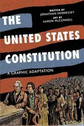 Cover Art for 9780809094707, The United States Constitution: A Graphic Adaptation by Jonathan Hennessey