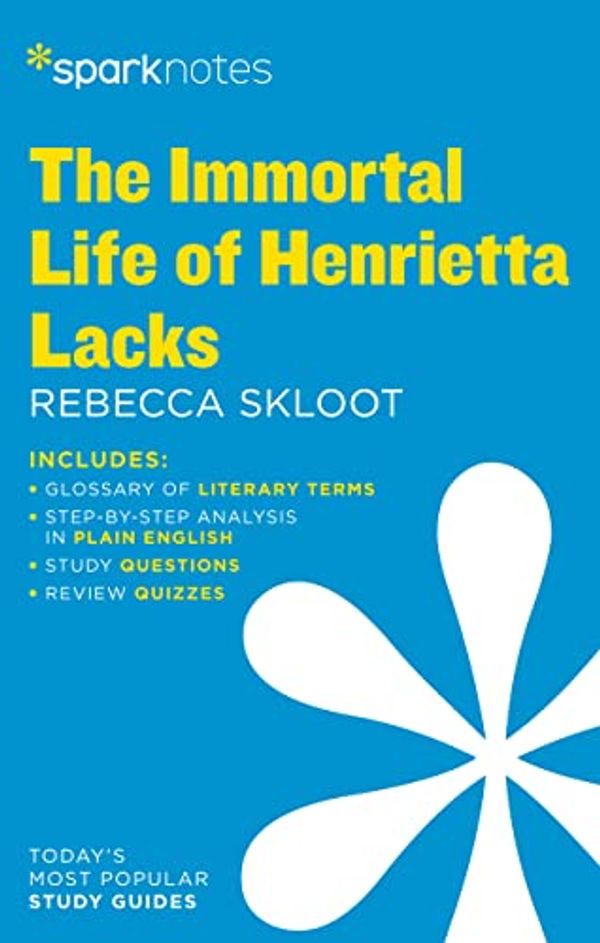 Cover Art for B09LQB836X, The Immortal Life of Henrietta Lacks SparkNotes Literature Guide (SparkNotes Literature Guide Series) by SparkNotes
