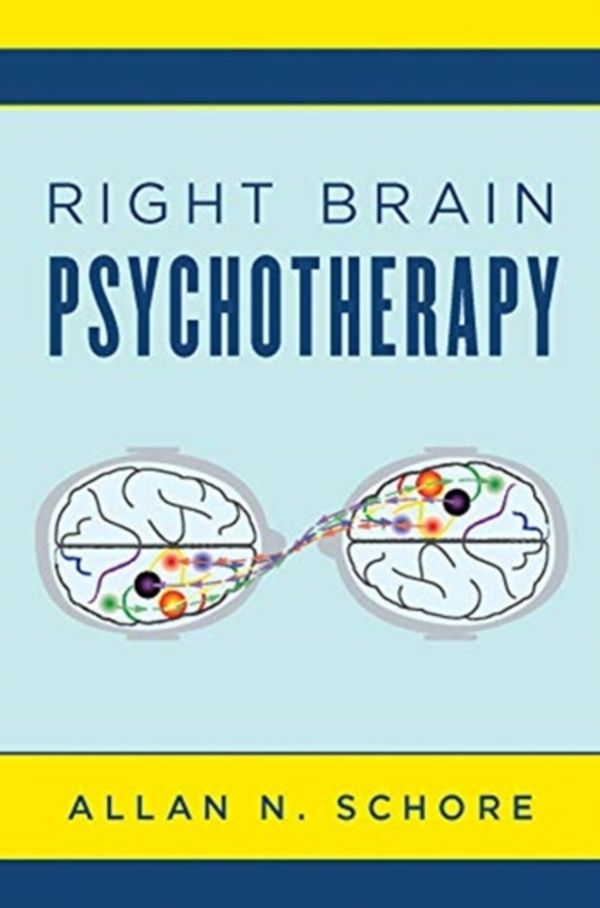 Cover Art for 9780393712858, Right Brain Psychotherapy by Allan N. Schore