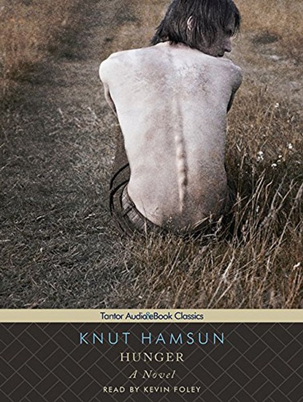 Cover Art for 9781452601717, Hunger by Knut Hamsun