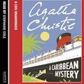 Cover Art for 9780007161072, A Caribbean Mystery: Complete & Unabridged by Agatha Christie