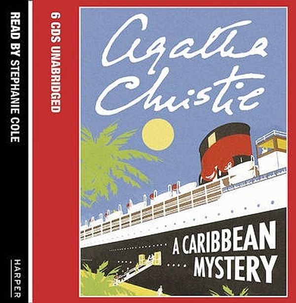Cover Art for 9780007161072, A Caribbean Mystery: Complete & Unabridged by Agatha Christie