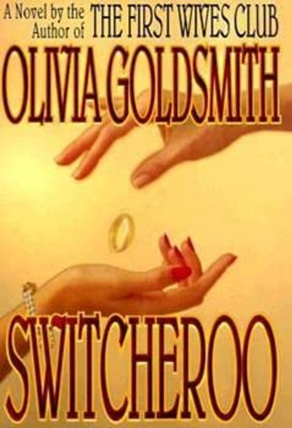 Cover Art for 9780060994723, Switcheroo by Olivia Goldsmith